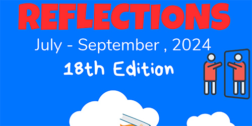 Newsletter : REFLECTIONS – July to September 2024