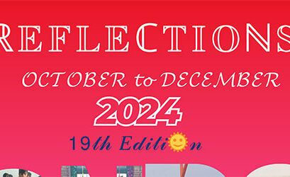 Newsletter : REFLECTIONS – October to December 2024